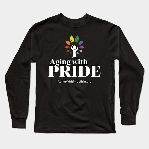 Aging with Pride Long Sleeve T-Shirt by wheedesign